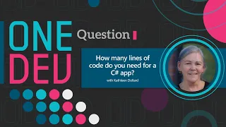 How many lines of code do you need for a C# app? | One Dev Question