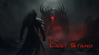 The Last Stand: Dark Ambient Music