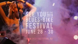 International Blues Bike Festival Suzdal 2019 Invitation / June 28 30