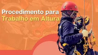 PROCEDIMENTO PARA TRABALHO EM ALTURA - Como Se Faz Na NR 35