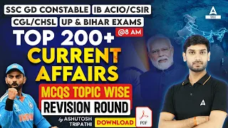 Top 200 Current Affairs 2024 | Current Affairs by Ashutosh Tripathi