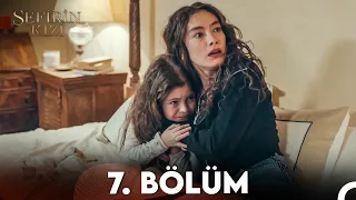 Sefirin Kızı 7. Bölüm (FULL HD)