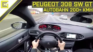 2019 PEUGEOT 308 SW GT - POV Autobahn Drive - TOP SPEED RUN