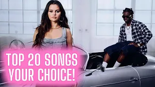 Top 20 Songs Of The Week - October 2023 - Week 3 ( YOUR CHOICE )