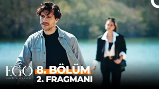 Ego 8. Bölüm 2. Fragmanı | Erhan Beni Terk Etti