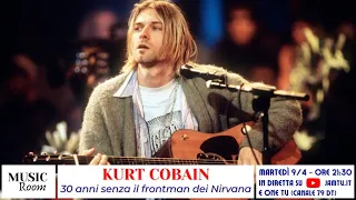 Kurt Cobain - 30 anni senza il frontman dei Nirvana