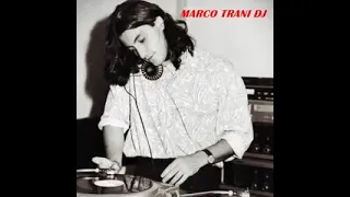 MARCO TRANI DJ    05 06 1981