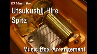 Utsukushii Hire/Spitz [Music Box] (Anime Film "Detective Conan: Black Iron Submarine" Theme Song)