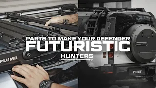 THE MOST FUTURISTIC PARTS ON THE MARKET? | HUNTERS GATHERING | PLUMB | LAND ROVER DEFENDER UPGRADES