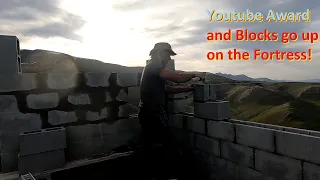 YouTube Award and Blocks go up on the Fortress!