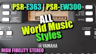 Yamaha PSR-E363 - All World Styles Demo Review (Yamaha PSR EW-300)