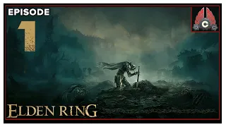 CohhCarnage Plays Elden Ring (Key Provided By Bandai Namco) - Episode 1