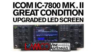 LAMCO Showcase | ICOM IC-7800 MK. II | For Sale