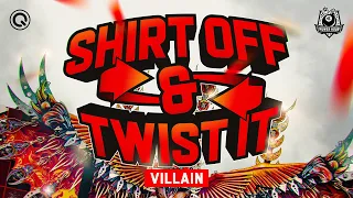 Villain - Shirt Off & Twist It | Power Hour Records