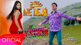 ELLA ME DEJÓ - GRUPO AMOR Y PASION  ( Video Clip Oficial )  950580227