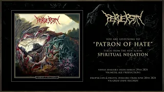 PERVERSITY "Patron Of Hate" - official track from the new album 2024