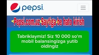 Pepsi.Com saytiga be hato kirish talablarga binoan / Сайтга бе хато кириш