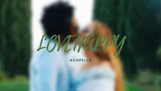 The Carters - Lovehappy (Acapella) (NOT Studio Version)