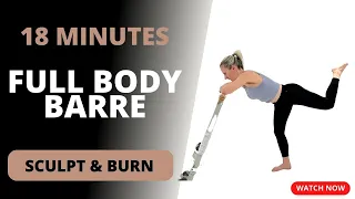 Full Body Barre Workout (SCULPT LEAN MUSCLES)