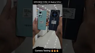 Oppo Reno 11 Vs Realme 12 pro+ Camera Test |#shortsviral #shortsfeed #viral #trending #youtubeshorts