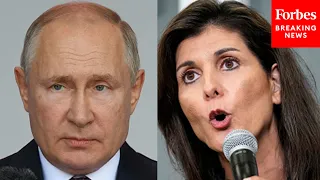 ‘Russia’s Hit Rock Bottom’: Nikki Haley Slams Putin For War On Ukraine