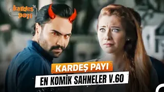 Kardeş Payı En Komik Anlar #60 | Kardeş Payı