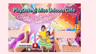 Seru!!! Playdate di Miss Unicorn Cafe
