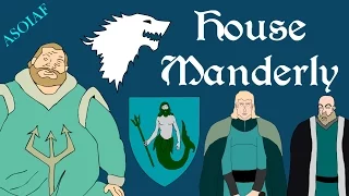 ASOIAF: House Manderly (Book Spoilers - Houses of Westeros Series)