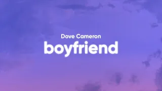 Dove Cameron - Boyfriend (Clean - Lyrics)