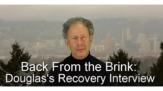 Back from the Brink—Douglas Bloch's Depression Recovery Story