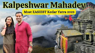 ये है सबसे आसान पंच केदार यात्रा  I Kalpeshwar Mahadev Yatra 2023 I Kalpeshwar Temple Urgam Valley I