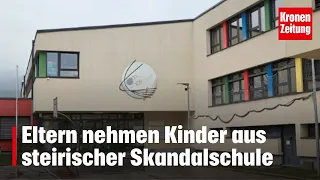 Eltern nehmen Kinder aus steirischer Skandalschule | krone.tv NEWS