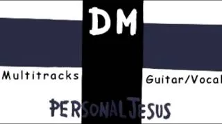 Depeche Mode - Personal Jesus (Multitracks - Guitar/Vocal)