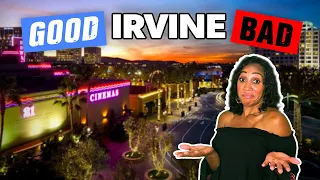 Pros and Cons | Living in Irvine California