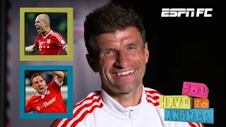 Robben or Ribery? Benzema or Lewandowski? Thomas Muller on the spot in You Have To Answer! | ESPN FC