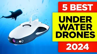 5 Best Underwater Drones of 2024