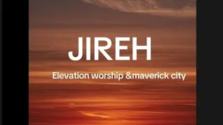 Jirah (Elevation worship,Maverick city)