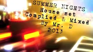 Mr. D - House Session - summer night 2013