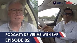 Podcast: Drivetime With SVP Episode 2 | NDTV carandbike