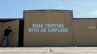Road tripping with an airplane