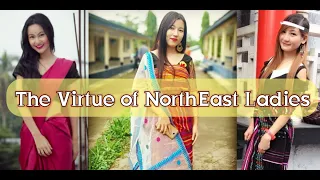 The Virtue of NorthEast Indian Ladies | Beautiful NorthEast Indian Ladies