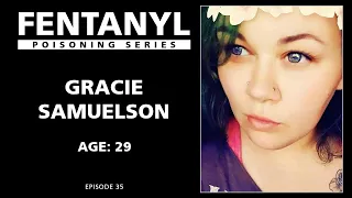 FENTANYL POISONING: Gracie Samuelson's Story