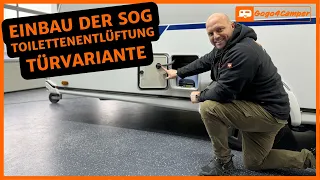 Einbau der Sog Toilettenentlüftung [Türvariante] im Wohnwagen / Wohnmobil | Einbauanleitung