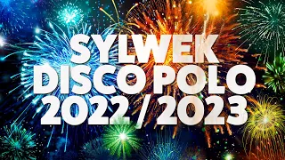 Sylwester Disco Polo 2022/2023 Mega Mix