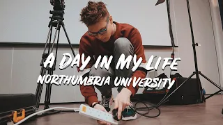 A Day in My Life at Northumbria University