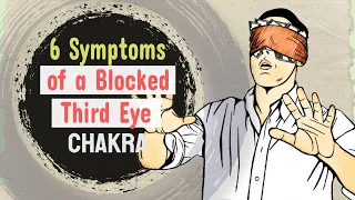 6 Symptoms of a Blocked Third Eye Chakra