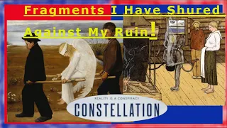 Constellation episode 08 explained - these fragments I have shured against my ruin