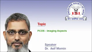 PCOS - Imaging Aspects by Dr. Asif Momin