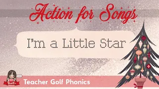 I'm a Little Star: Action by Teacher Golf