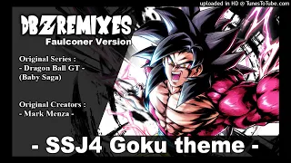 SSJ4 Goku Theme (Faulconer Version)
